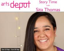 Arts Depot Story Time with Sita Thomas